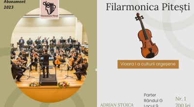 Aceleași prețuri la bilete și abonamente, la Filarmonica Pitești!