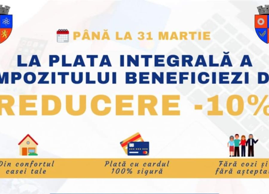 Reduceri pentru plata integrală a impozitelor și taxelor locale la Mioveni