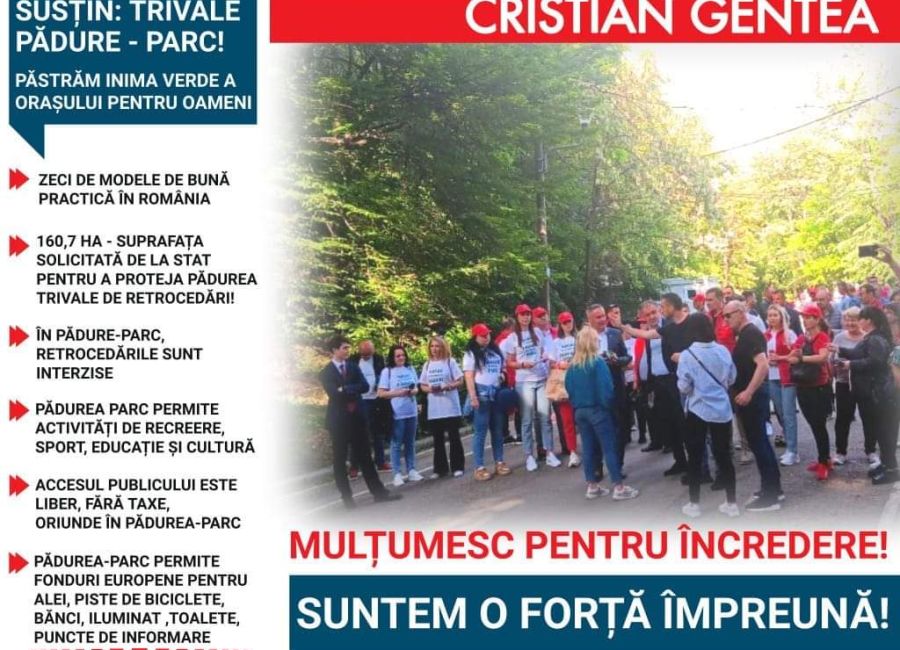 Cristian Gentea: "Susțin: Trivale Pădure-Parc"