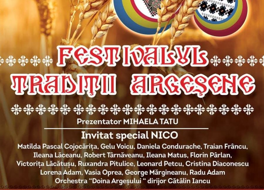 Festivalul “Tradiții Argeșene” - 22 – 24 august 2025, la Corbeni