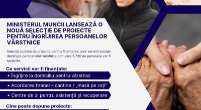 Ministerul Muncii, proiecte pentru îngrijirea persoanelor vârstnice!