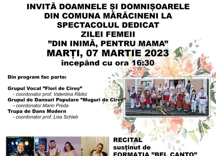 Spectacol de Ziua Femeii, la Mărăcineni! Intrare GRATUITĂ