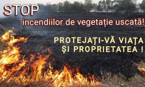 Este INTERZISĂ arderea vegetației uscate pe timp de vânt! Pericol de incendiu