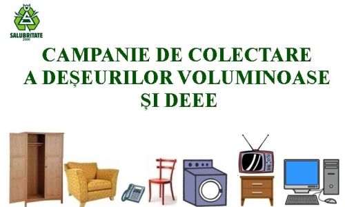 Campanie de colectare GRATUITĂ a deșeurilor voluminoase și DEEE, în Pitești!