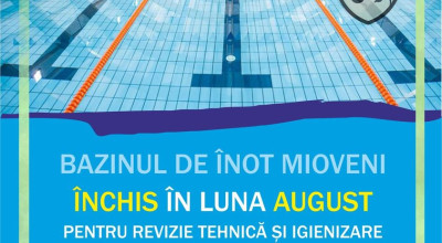 Bazinul de înot de la Mioveni va fi închis toată luna august!